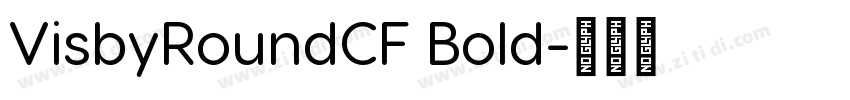 VisbyRoundCF Bold字体转换